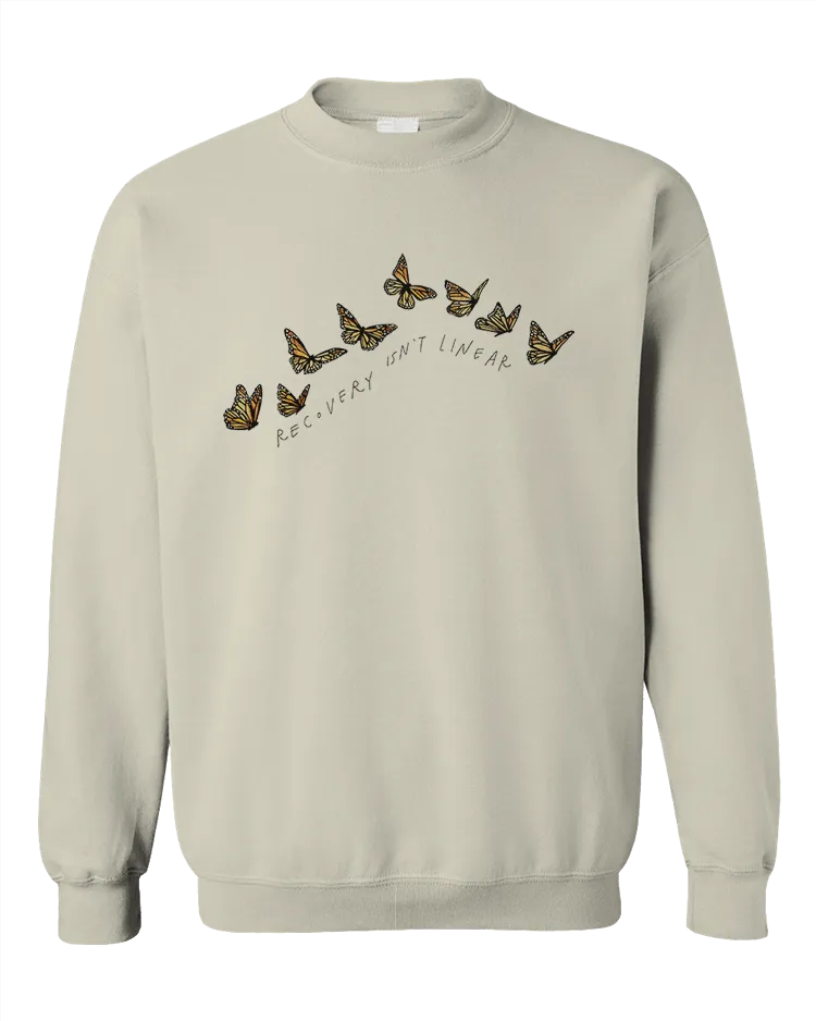 Recovery Isn't Linear (Butterflies) - Sweatshirt