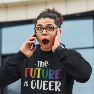 The Future Is Queer | LGBT  Merch | Pride Unisex Hoodie