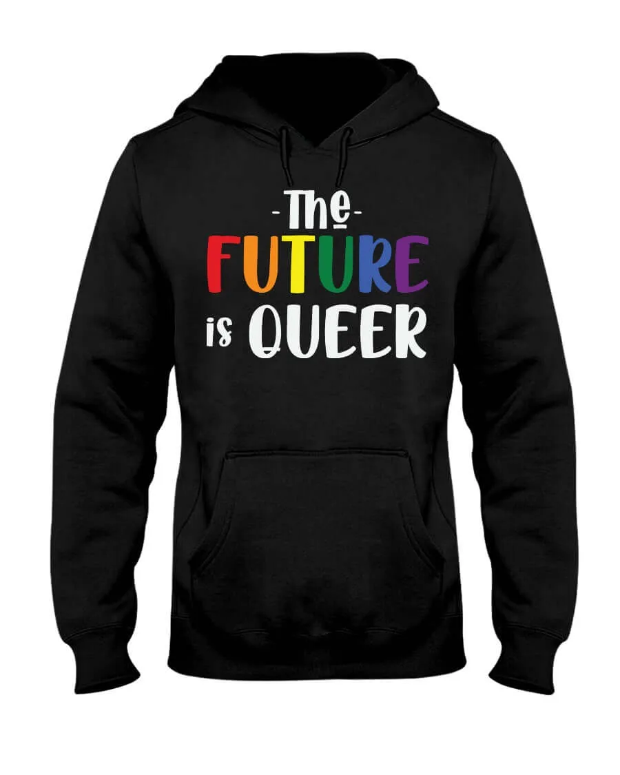 The Future Is Queer | LGBT  Merch | Pride Unisex Hoodie